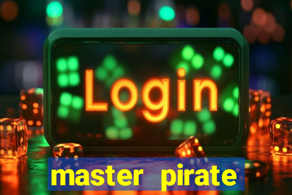 master pirate script pastebin